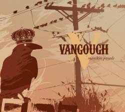 Vangough : Manikin Parade Vangough : Manikin Parade